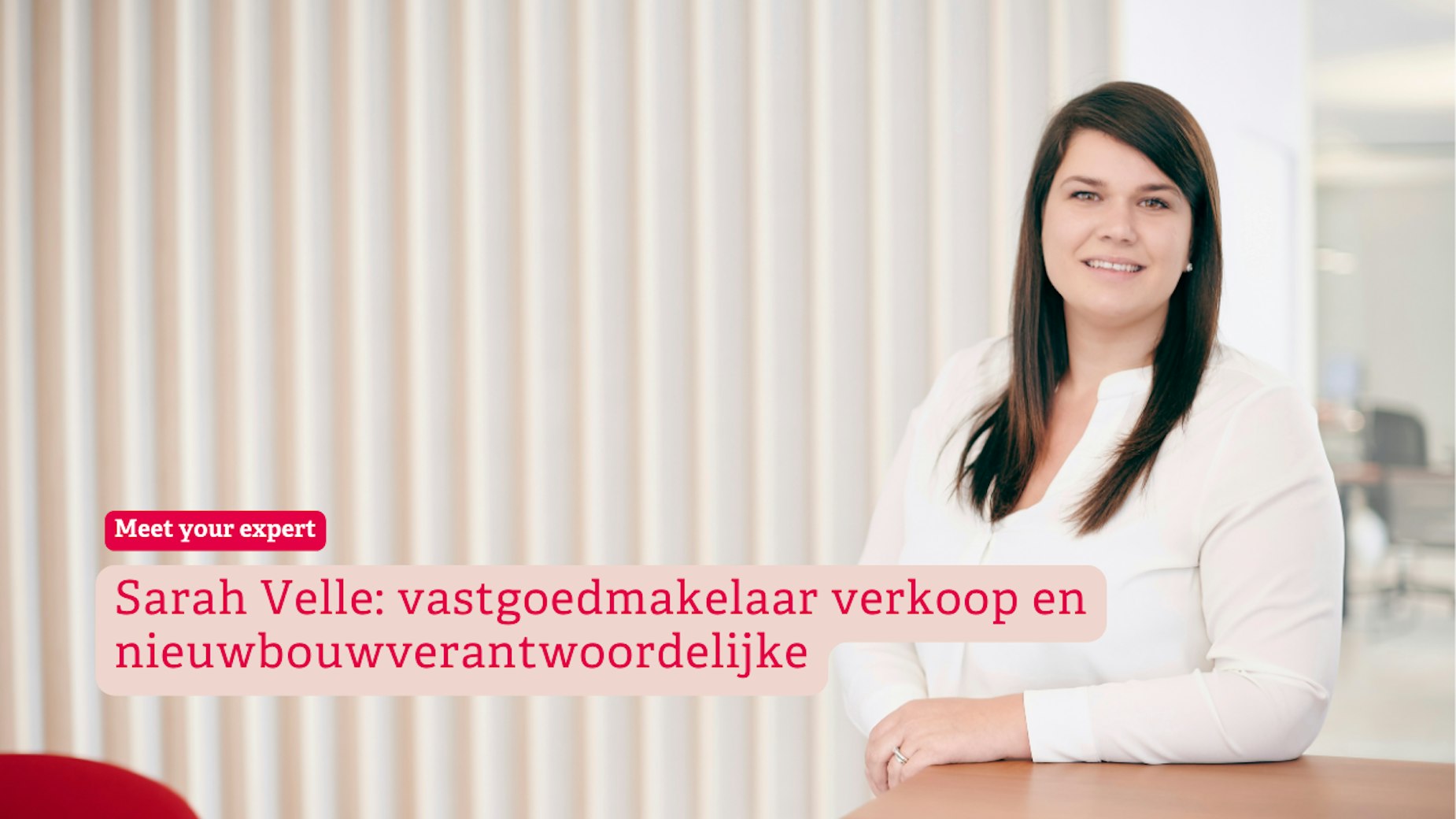 Sarah Velle vastgoedmakelaar verkoop en nieuwbouwverantwoordelijke